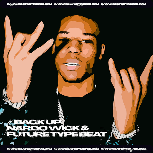 Back Up - Nardo Wick & Future Type Beat